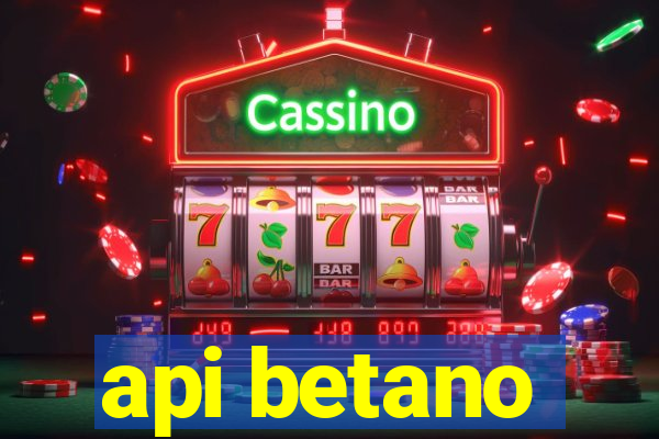 api betano